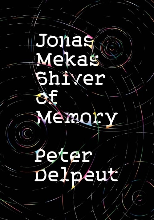 Jonas Mekas, Shiver of Memory (Paperback)