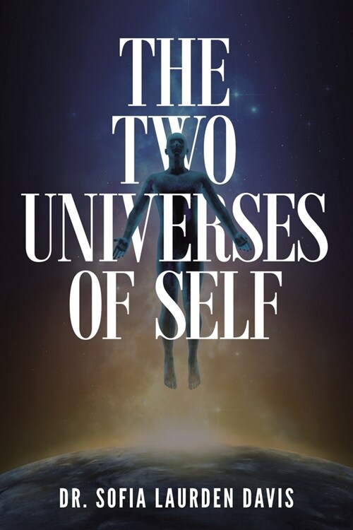 The Two Universes of Self (Paperback)