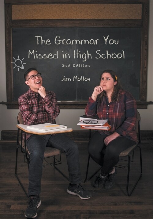 The Grammar You Missed in High School: 2nd Edition (Paperback)