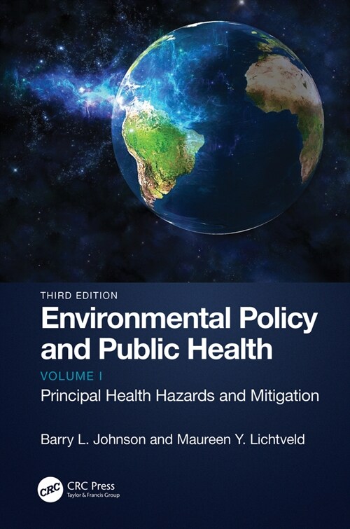 Environmental Policy and Public Health : Principal Health Hazards and Mitigation, Volume 1 (Hardcover, 3 ed)