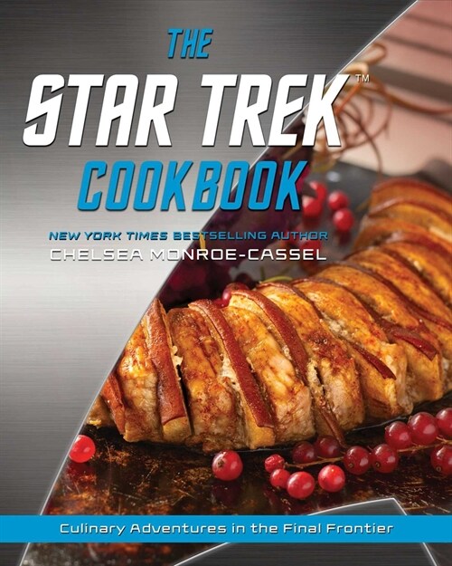 The Star Trek Cookbook (Hardcover)
