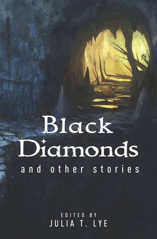 Black Diamonds and other stories (Paperback)