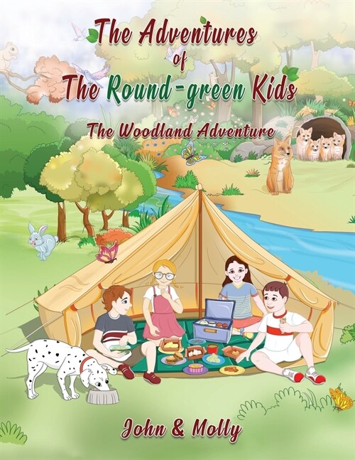 The Adventures of The Round Green kids : The Woodland Adventure (Paperback)