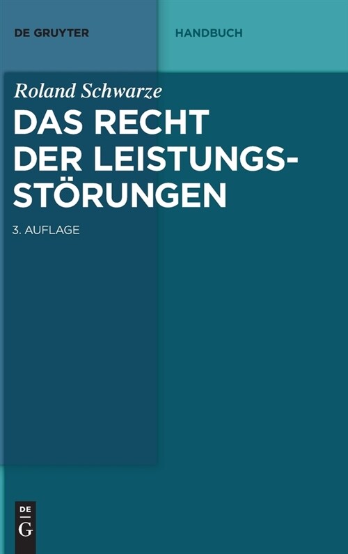 Das Recht Der Leistungsst?ungen (Hardcover, 3, 3. Aufl.)