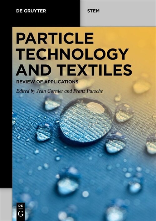 Particle Technology and Textiles: Review of Applications (Paperback)