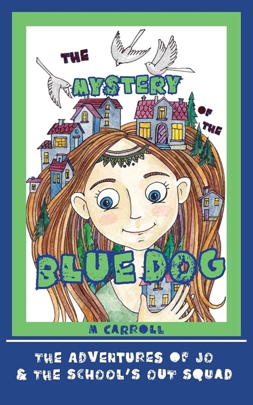 The Mystery of the Blue Dog (Paperback)
