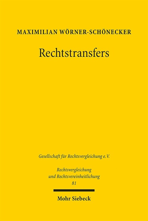 Rechtstransfers: Eine Analyse Anhand Von Typologien (Paperback)