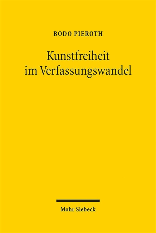 Kunstfreiheit Im Verfassungswandel (Paperback)