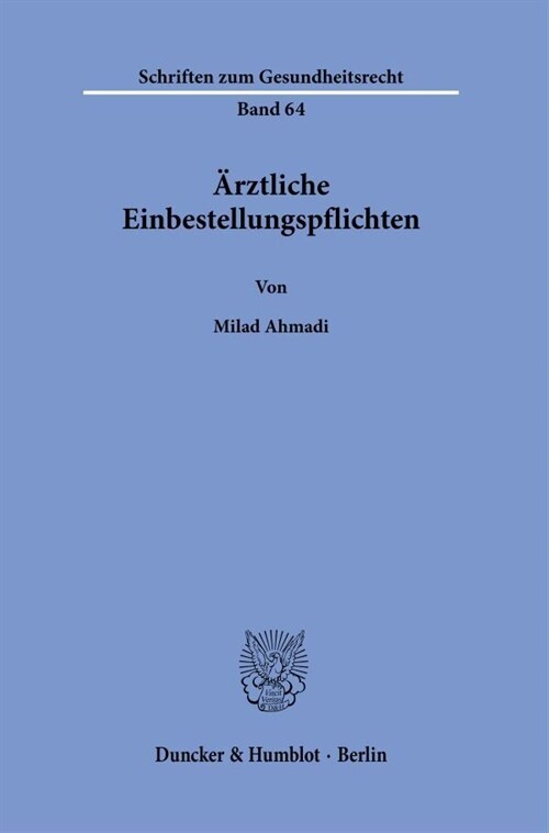 Arztliche Einbestellungspflichten (Paperback)