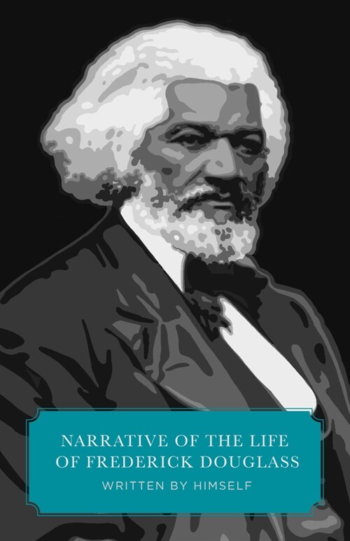 Narrative of the Life of Frederick Douglass (Canon Classics Worldview Edition) (Paperback, Worldview)