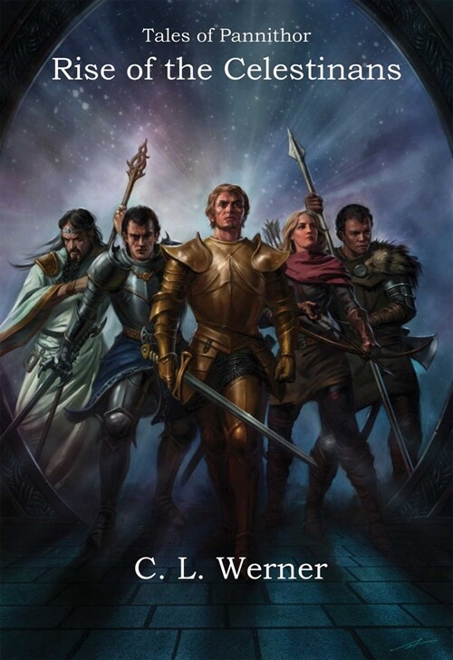 Tales of Pannithor: Rise of the Celestians (Paperback)