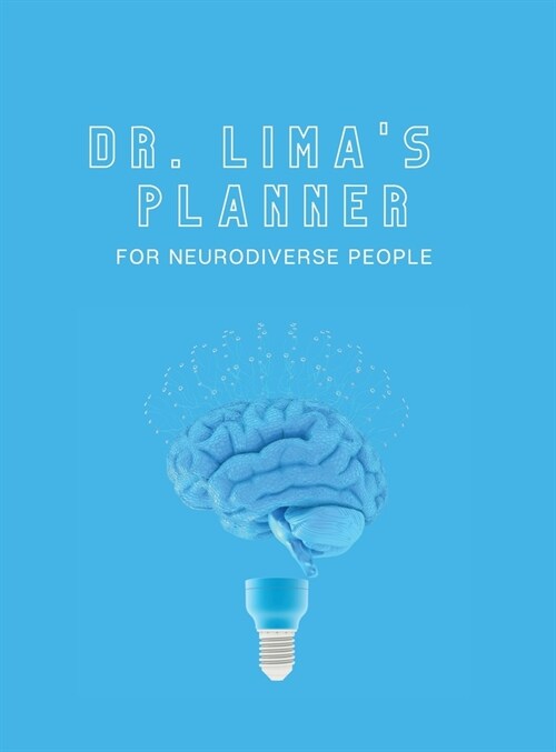 Dr. Limas Planner for Neurodiverse People (Hardcover)