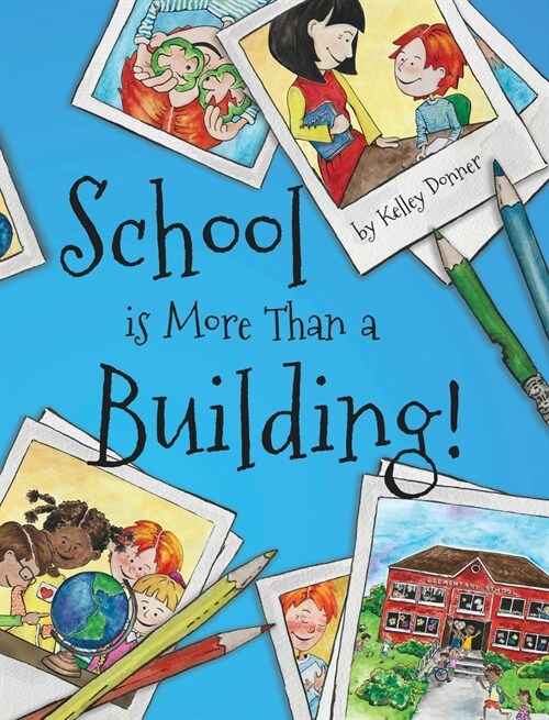 School is More Than a Building (Hardcover)