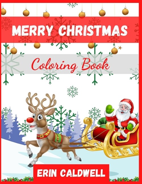 Merry Christmas Coloring Book: Cute Holiday Coloring Book for Kids (100+ Pages) (Paperback)