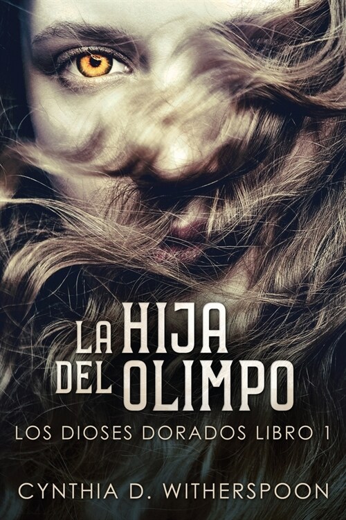 La Hija Del Olimpo (Paperback, Edicion de Letr)