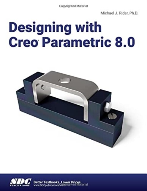 Designing with Creo Parametric 8.0 (Paperback, 1)