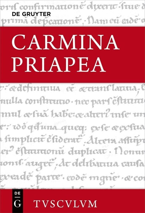 Carmina Priapea: Griechisch - Lateinisch - Deutsch (Hardcover)