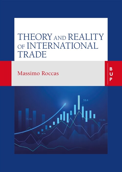 Theory and Reality of International Trade (Paperback)