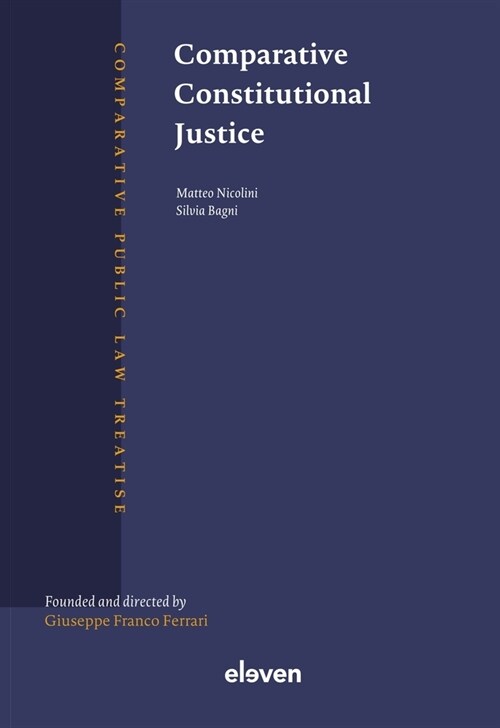 Comparative Constitutional Justice (Hardcover)