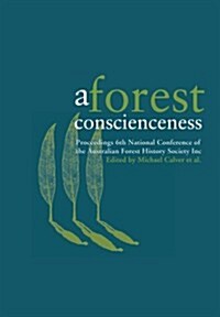 A Forest Conscienceness (Hardcover)