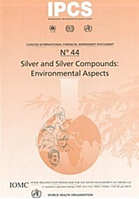 Silver and Silver Compounds: Environmental Aspects (Paperback)