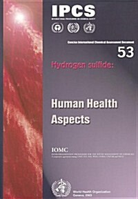 Hydrogen Sulfide: Environmental Health Aspects (Paperback)