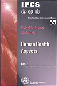 Polychlorinated Biphenyls: Human Health Aspects (Paperback)