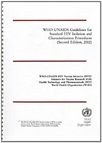 Who-Unaids Guidelines for Standard HIV Isolation and Characterization Procedures (Spiral, 2)