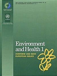 Environment and Health : Overview and Main European Issues (Paperback)