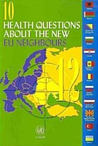 10 Questions About the New EU Neighbours (Paperback)