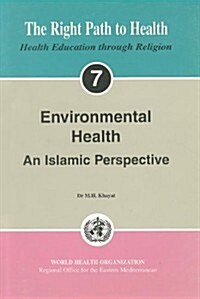 Environmental Health: An Islamic Perspective (Paperback)