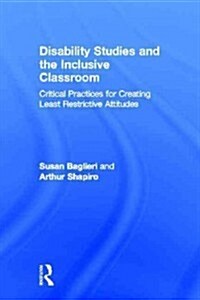 Disability Studies and the Inclusive Classroom (Hardcover)