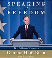 Speaking of Freedom (Audio CD, Abridged)