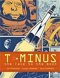 T-Minus: The Race to the Moon (Hardcover)