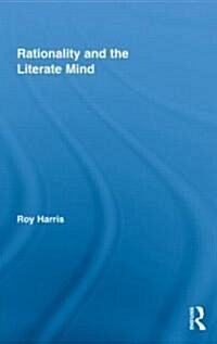 Rationality and the Literate Mind (Hardcover, 1st)