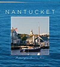 Nantucket: Portrait of an American Town (Hardcover)