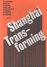 Shanghai Transforming (Paperback)