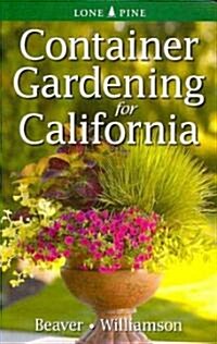 Container Gardening for California (Paperback)