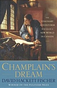 Champlains Dream (Hardcover)