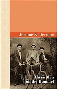 Three Men on the Bummel (Hardcover)