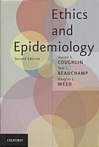 Ethics and Epidemiology (Hardcover, 2)