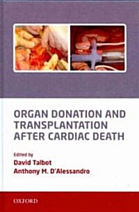 Organ Donation and Transplantation After Cardiac Death (Hardcover)