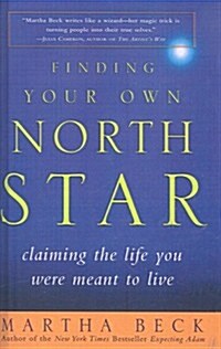 Finding Your Own North Star (School & Library Binding)