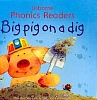 Big Pig on a Dig (School & Library Binding)