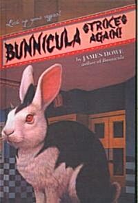 Bunnicula Strikes Again! (Prebound, Bound for Schoo)