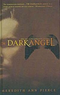 Darkangel (School & Library Binding)