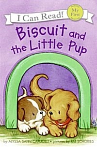 Biscuit and the Little Pup (Prebound, Turtleback Scho)