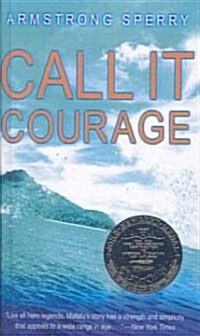 Call It Courage (Prebound, Bound for Schoo)