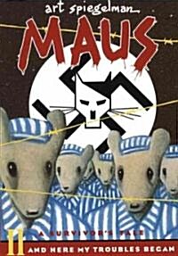 Maus a Survivors Tale: And Here My Troubles Begin (Prebound, Turtleback Scho)