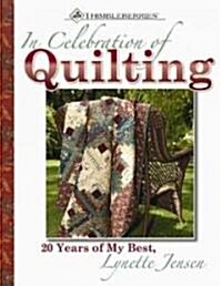 In Celebration of Quilting: 20 Years of My Best (Hardcover)